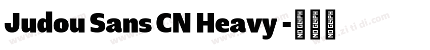 Judou Sans CN Heavy 字体转换